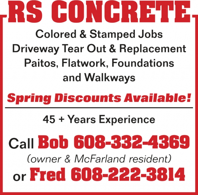 Spring Discounts Available!, RS Concrete, Mc Farland, WI