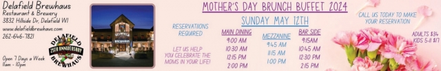 Mother's Day Brunch Buffet 2024, Delafield Brewhaus, Delafield, WI