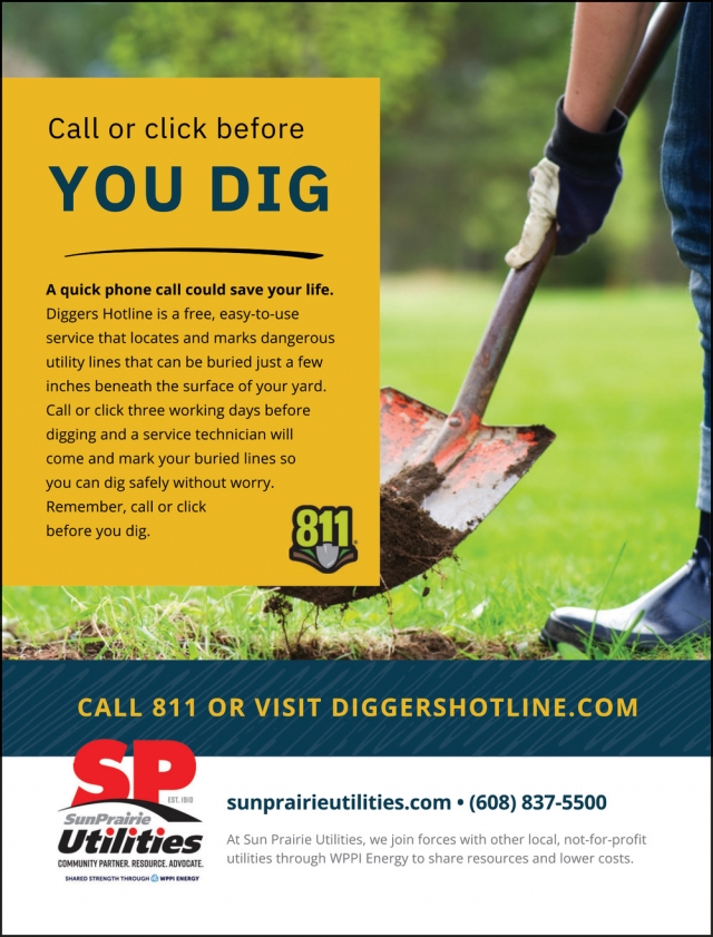 Call or Click Before You Dig, Sun Prairie Utilities, Sun Prairie, WI