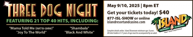 Three Dog Night, Island Resort & Casino, Harris, MI