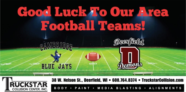 Good Luck to Our Area Football Teams!, Truckstar Collision Center, Inc., Deerfield, WI