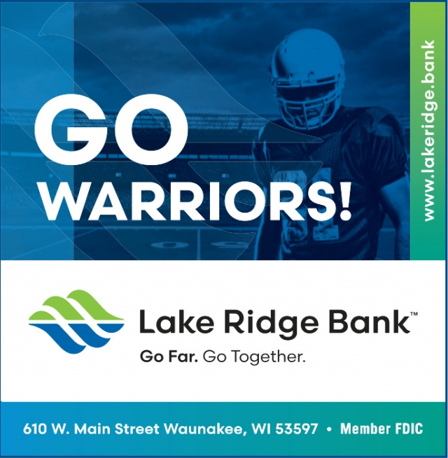 Go Warriors!, Lake Ridge Bank, Madison, WI
