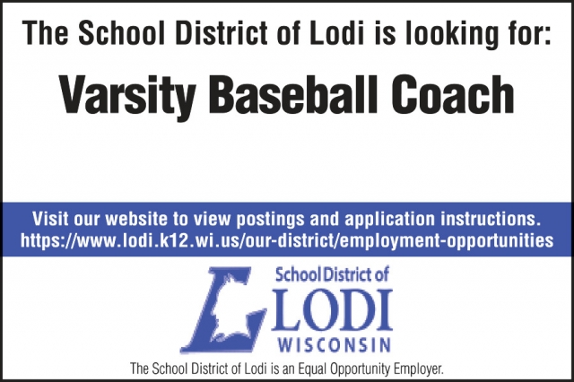 Varsity Baseball Coach, School District of Lodi, Lodi, WI