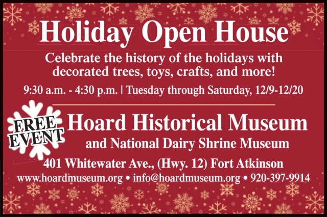 Holiday Open House, Hoard Historical Museum, Fort Atkinson, WI