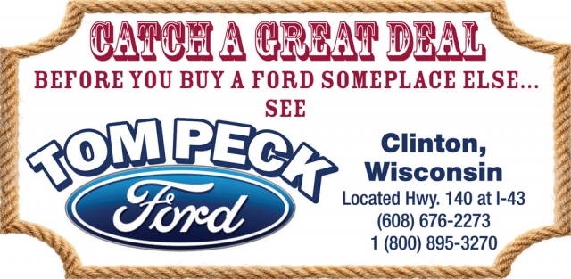 Catch a Great Deal, Tom Peck Ford of Clinton, Clinton, WI