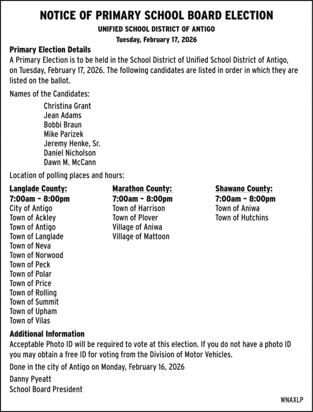 Notice of Primary School Board Election, Unified School District of Antigo, Antigo, WI