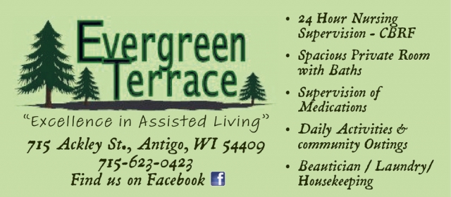 24 Hour Nursing Supervision, Evergreen Terrace, Antigo, WI