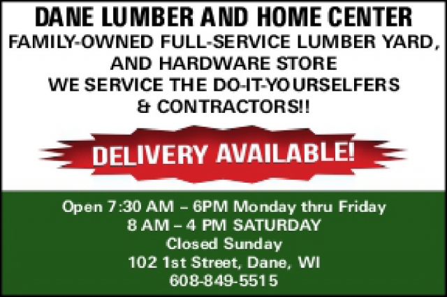 Delivery Available!, Dane Lumber & Home Center, Dane, WI