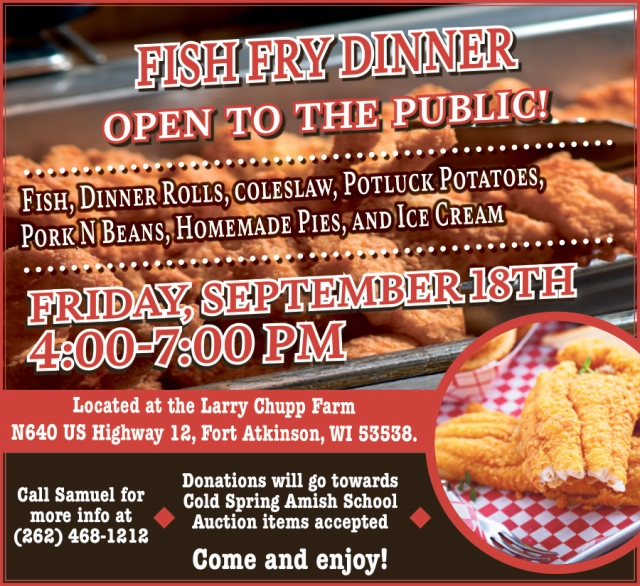 Fish Fry Dinner, Larry Chup Farm