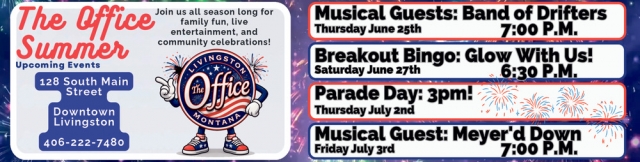 Upcoming Events, The Office Lounge & Liquor Store, Livingston, MT