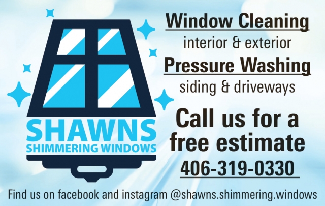 Get a Free Estimate Today, Shawns Shimmering Windows